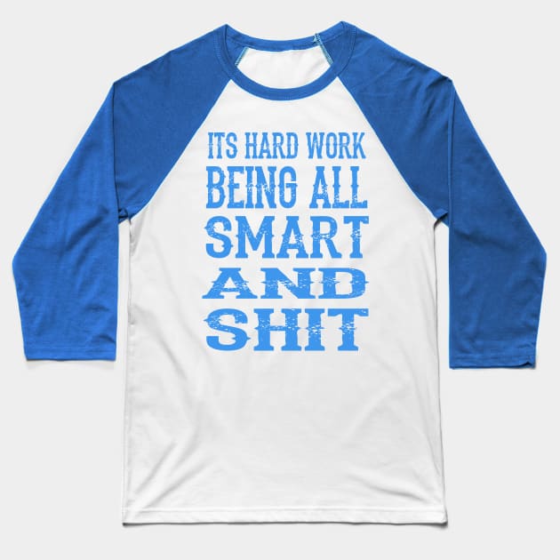 Being Smart Baseball T-Shirt by procrastitron4000